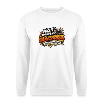 Nicht unhöflich Energiesparmodus - Unisex Pullover - Weiß - Vorne - Alina (178cm) & Michal (187cm)