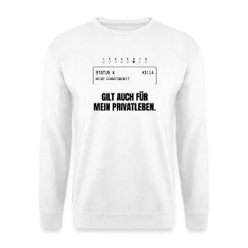 Status 6. Gilt auch für mein Privatleben. - Unisex Pullover - Weiß - Vorne - Alina (178cm) & Michal (187cm)