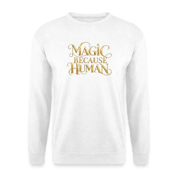 Magic Because Human - Unisex Pullover - Weiß - Vorne - Alina (178cm) & Michal (187cm)