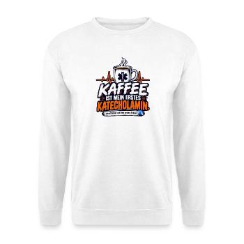 Kaffee ist mein erstes Katecholamin - Unisex Pullover - Weiß - Vorne - Alina (178cm) & Michal (187cm)