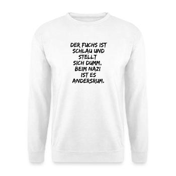 DER FUCHS IST SCHLAU, BEIM NZI IST ES ANDERSRUM - Unisex Pullover - Weiß - Vorne - Alina (178cm) & Michal (187cm)
