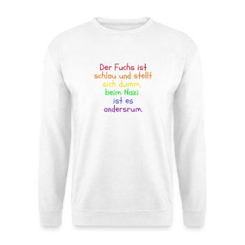 DER FUCHS IST SCHLAU, BEIM NZI IST ES ANDERSRUM - Unisex Pullover - Weiß - Vorne - Alina (178cm) & Michal (187cm)