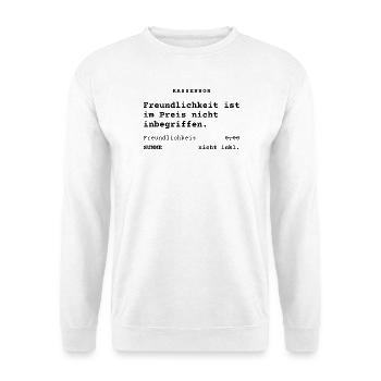 Freundlichkeit nicht im Preis inbegriffen - Unisex Pullover - Weiß - Vorne - Alina (178cm) & Michal (187cm)