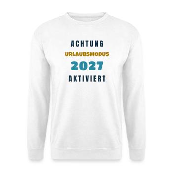 Urlaubsmodus 2027 Aktiviert Spruch Geschenk - Unisex Pullover - Weiß - Vorne - Alina (178cm) & Michal (187cm)