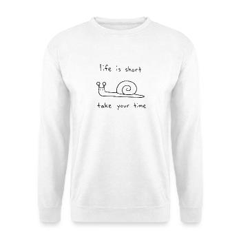Das Leben ist kurz Nimm dir Zeit - Unisex Pullover - Weiß - Vorne - Alina (178cm) & Michal (187cm)