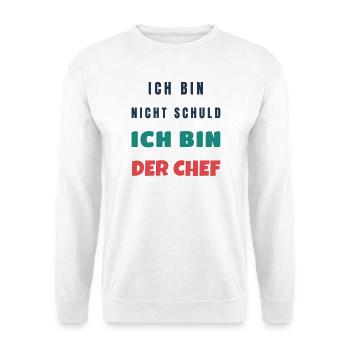 Ich Bin Nicht Schuld Ich Bin Der Chef Spruch - Unisex Pullover - Weiß - Vorne - Alina (178cm) & Michal (187cm)