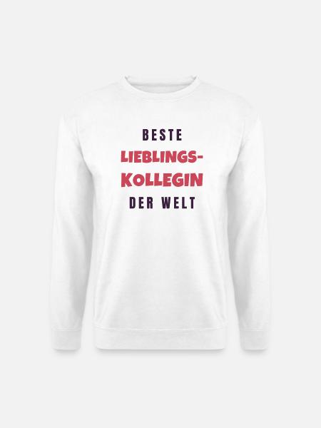 Beste Lieblingskollegin der Welt - Unisex Pullover - Weiß