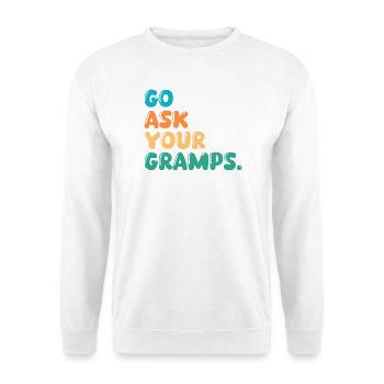 Grandfather Papaw Pop Gramps Granddad Grandpa - Unisex Pullover - Weiß - Vorne - Alina (178cm) & Michal (187cm)