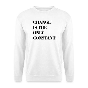 Veränderung ist die einzige Konstante - Unisex Pullover - Weiß - Vorne - Alina (178cm) & Michal (187cm)