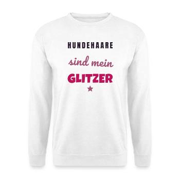 Hundehaare sind mein Glitzer Hunde Spruch - Unisex Pullover - Weiß - Vorne - Alina (178cm) & Michal (187cm)