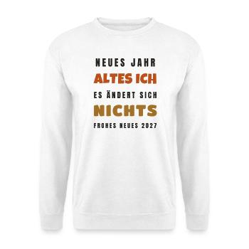Neues Jahr altes Ich 2027 - Silvester Spruch - Unisex Pullover - Weiß - Vorne - Alina (178cm) & Michal (187cm)