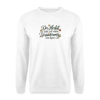 Herbst – Veränderung ist schön - Unisex Pullover - Weiß - Vorne - Alina (178cm) & Michal (187cm)