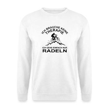 Radeln - Ich brauche keine Therapie - Unisex Pullover - Weiß - Vorne - Alina (178cm) & Michal (187cm)
