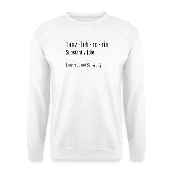 Tanzlehrerin Substantiv Definition Tanz Geschenk - Unisex Pullover - Weiß - Vorne - Alina (178cm) & Michal (187cm)