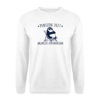 Pension 2027 Abgemeldet vom Wahnsinn - Unisex Pullover - Weiß - Vorne - Alina (178cm) & Michal (187cm)