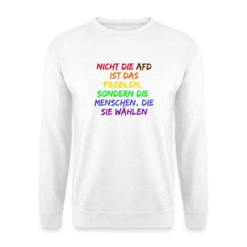 NICHT DIE AFD IST DAS PROBLEM SONDERN DIE WÄHLER - Unisex Pullover - Weiß - Vorne - Alina (178cm) & Michal (187cm)
