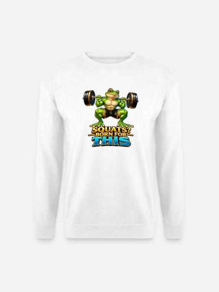 Kniebeugen? Dafür geboren – Muscle Frog - Unisex Pullover - Weiß