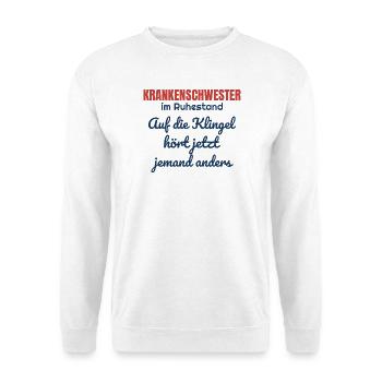 Krankenschwester im Ruhestand – Patientenklingel - Unisex Pullover - Weiß - Vorne - Alina (178cm) & Michal (187cm)