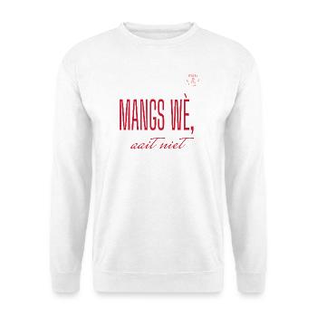 Mangs wè, streichelt nicht – Sallands-Dialekt - Unisex Pullover - Weiß - Vorne - Alina (178cm) & Michal (187cm)