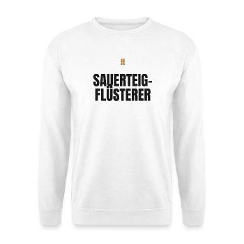 Sauerteig-Flüsterer – Brotbacken Spruch - Unisex Pullover - Weiß - Vorne - Alina (178cm) & Michal (187cm)