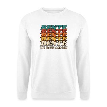 Rente - ich muss gar nix - Retro Schrift - Unisex Pullover - Weiß - Vorne - Alina (178cm) & Michal (187cm)