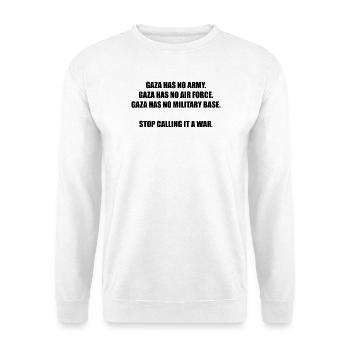GAZA HAS NO ARMY - Unisex Pullover - Weiß - Vorne - Alina (178cm) & Michal (187cm)