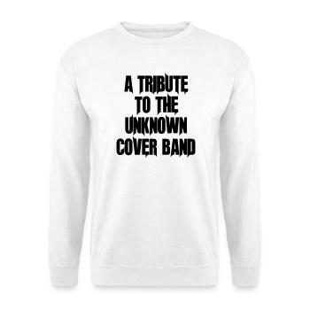 A Tribute To The Unknown Cover Band - Unisex Pullover - Weiß - Vorne - Alina (178cm) & Michal (187cm)