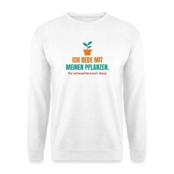 Ich rede mit meinen Pflanzen – Garten Spruch - Unisex Pullover - Weiß - Vorne - Alina (178cm) & Michal (187cm)
