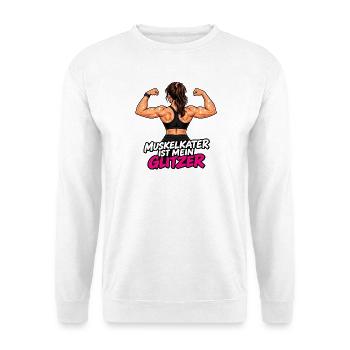Muskelkater ist mein Glitzer -Damen Fitness Outfit - Unisex Pullover - Weiß - Vorne - Alina (178cm) & Michal (187cm)