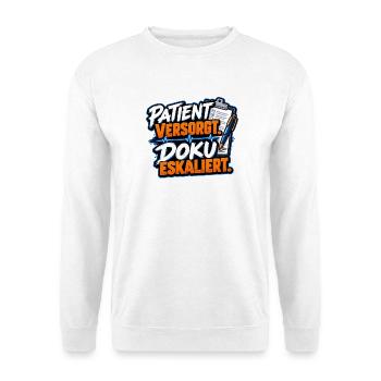 Patient versorgt, Doku eskaliert - Unisex Pullover - Weiß - Vorne - Alina (178cm) & Michal (187cm)