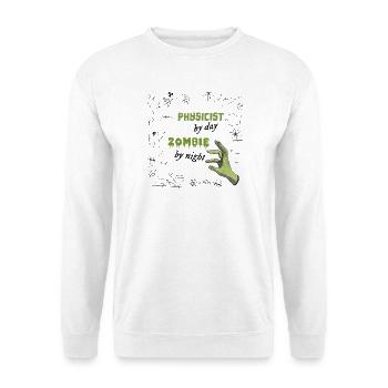 Physicist by day Zombie by night - Physik Formeln - Unisex Pullover - Weiß - Vorne - Alina (178cm) & Michal (187cm)