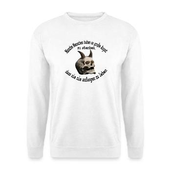 Manche Menschen haben Angst zu sterben - Totenkopf - Unisex Pullover - Weiß - Vorne - Alina (178cm) & Michal (187cm)