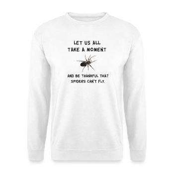 Thankful that spiders can't fly - Spinnen Spruch - Unisex Pullover - Weiß - Vorne - Alina (178cm) & Michal (187cm)