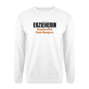 Erzieherin Shirt – Hauptberuflich Chaos-Managerin - Unisex Pullover - Weiß - Vorne - Alina (178cm) & Michal (187cm)