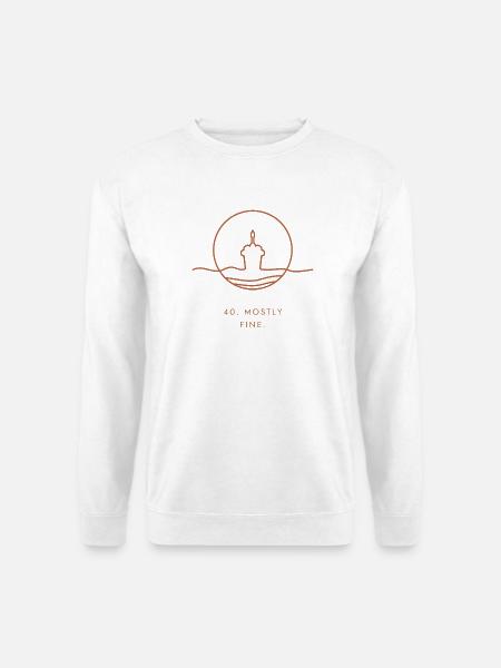 40. Geburtstagsgeschenk – 40. Größtenteils in Ordnung. - Unisex Pullover - Weiß