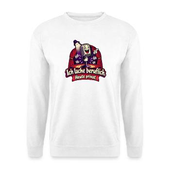 Ich lache beruflich. Heute privat. - Unisex Pullover - Weiß - Vorne - Alina (178cm) & Michal (187cm)