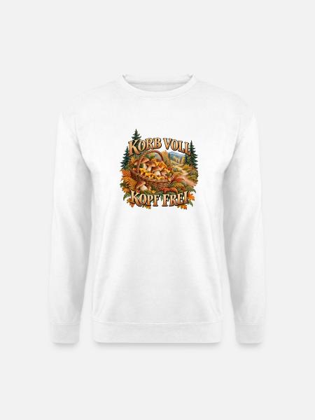 Korb voll Kopf frei Pilzsammler - Unisex Pullover - Weiß