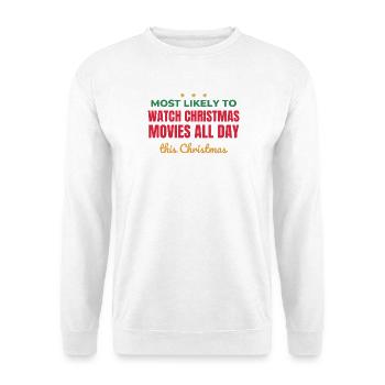 Am ehesten wird man den ganzen Tag Weihnachtsfilme schauen - Unisex Pullover - Weiß - Vorne - Alina (178cm) & Michal (187cm)