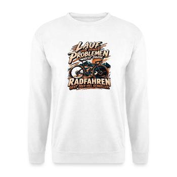 Radfahren – Lauf vor deinen Problemen - Unisex Pullover - Weiß - Vorne - Alina (178cm) & Michal (187cm)