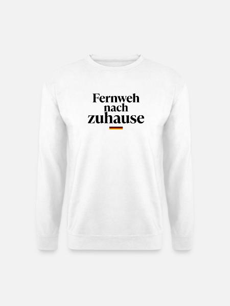 Fernweh nach zuhause Typografie - Unisex Pullover - Weiß