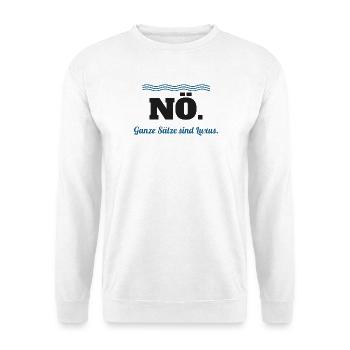 Nö. – Ganze Sätze sind Luxus - Unisex Pullover - Weiß - Vorne - Alina (178cm) & Michal (187cm)