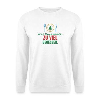 Alle Jahre wieder... zu viel gegessen - Unisex Pullover - Weiß - Vorne - Alina (178cm) & Michal (187cm)