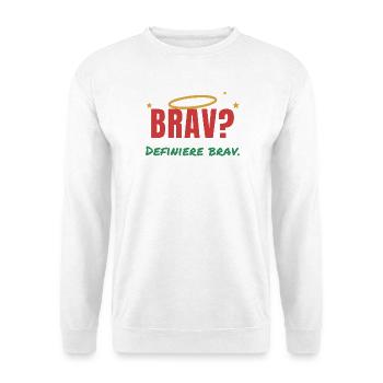 Brav? Definiere brav. – Weihnachten - Unisex Pullover - Weiß - Vorne - Alina (178cm) & Michal (187cm)