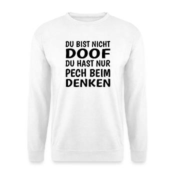 Sarkasmus Spruch  - Unisex Pullover - Weiß - Vorne - Alina (178cm) & Michal (187cm)