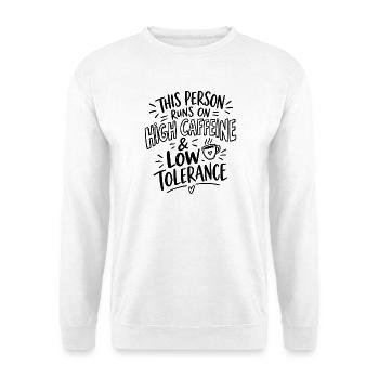 This Person Runs on High Caffeine & Low Tolerance - Unisex Pullover - Weiß - Vorne - Alina (178cm) & Michal (187cm)
