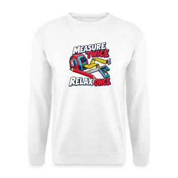 Zweimal messen, einmal entspannen: Holzarbeiten - Unisex Pullover - Weiß - Vorne - Alina (178cm) & Michal (187cm)