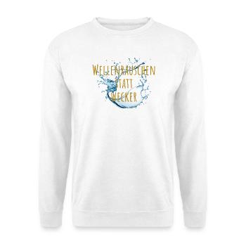Wellenrauschen statt Wecker - Unisex Pullover - Weiß - Vorne - Alina (178cm) & Michal (187cm)