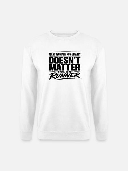 Same Road Runner - Laufshirt für alle - Unisex Pullover - Weiß