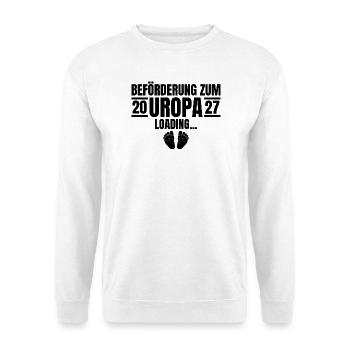 Beförderung zum Uropa 2027 Loading - Unisex Pullover - Weiß - Vorne - Alina (178cm) & Michal (187cm)