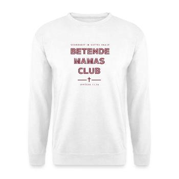 Betende Mamas Club Geschenk für Gemeinde Mamas - Unisex Pullover - Weiß - Vorne - Alina (178cm) & Michal (187cm)